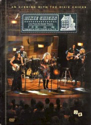 An Evening With the Dixie Chicks