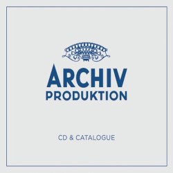 Archiv Produktion CD & Catalogue