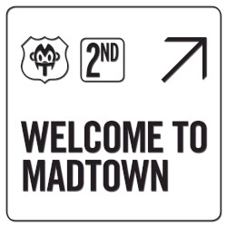 Welcome To MADTOWN