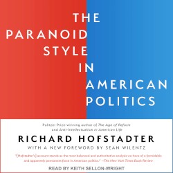 The Paranoid Style in American Politics