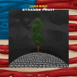 Strange Fruit (from “I Can’t Breathe / Music for the Movement”)