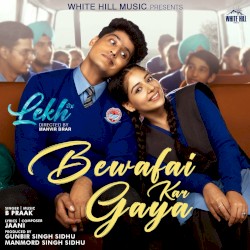 Bewafai Kar Gaya (From “Lekh”)