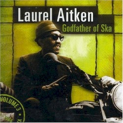 Godfather of Ska, Volume 3