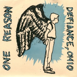 One Reason / Defiance, Ohio