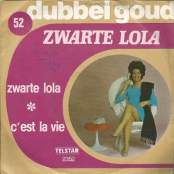 Zwarte Lola / C’est la vie