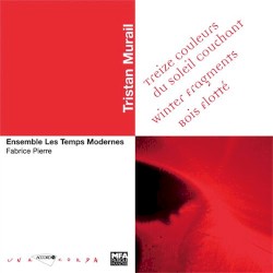 Treize Couleurs du Soleil Couchant / Winter Fragments / Bois Flotté