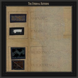 Shining, Fading, Burning, Flickering