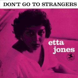Don’t Go to Strangers