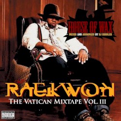 The Vatican Mixtape, Volume III: House of Wax