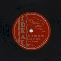 No te me retires / Blanca estela