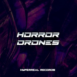 Horror Drones