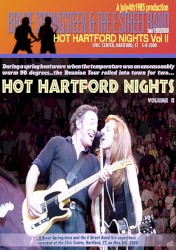 Hot Hartford Nights, Vol II:Civic Center, Hartford, CT: 5‐8‐2000