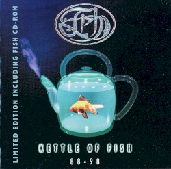 Kettle of Fish 88–98