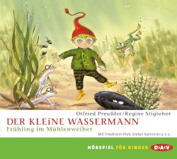 Der kleine Wassermann: Frühling im Mühlenweiher