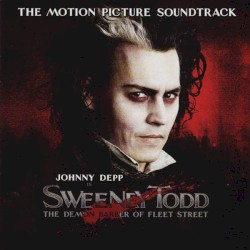 Sweeney Todd: The Demon Barber of Fleet Street (Highlights from the Motion Picture Soundtrack)
