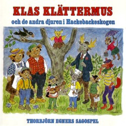 Klas Klättermus och de andra djuren i Hackebackeskogen