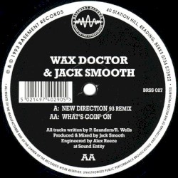 New Direction (93 Remix) / What's Goin' On