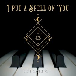 I Put A Spell On You