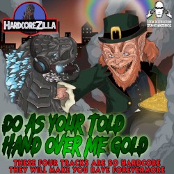 Do As Your Told, Hand Over Me Gold