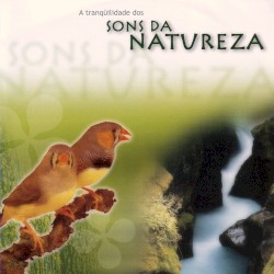 The Tranquility of the Sounds of Nature