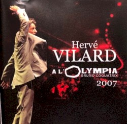 Hervé Vilard à l’Olympia 2007