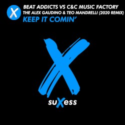Keep It Comin’ (The Alex Gaudino & Teo Mandrelli 2020 remix)