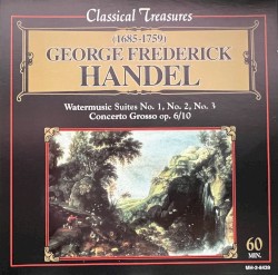 Classical Treasures: George Frederick Handel