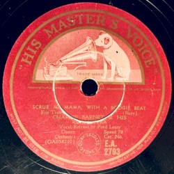 Scrub Me Mama, With a Boogie Beat / You Might Have Belonged to Another