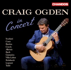 Craig Ogden in Concert