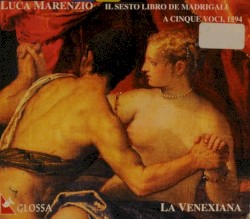 Il sesto libro de madrigali a cinque voci, 1594