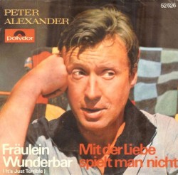 Fräulein Wunderbar (It's Just Terrible) / Mit der Liebe spielt man nicht