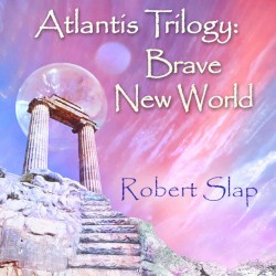 Atlantis Trilogy: Brave New World