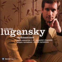 Piano Concertos 1-4 / Paganini Rhapsody / Chopin Variations / Corelli Variations