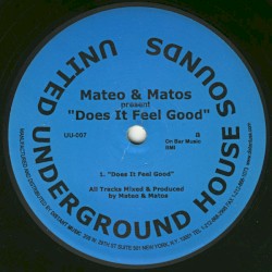 Does It Feel Good / Climax