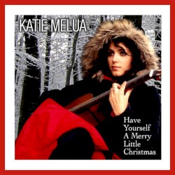 Have Yourself a Merry Little Christmas