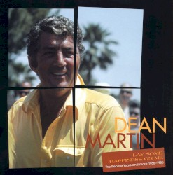 Lay Some Happiness on Me: The Reprise Years and More 1967-1985