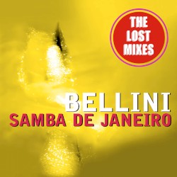 Samba de Janeiro - The Lost Mixes