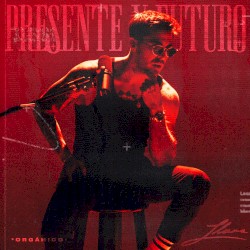 Presente y futuro (Orgánico)