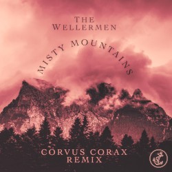 Misty Mountains (Corvus Corax remix)