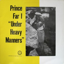 Under Heavy Manners