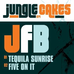 Five on It / Tequila Sunrise