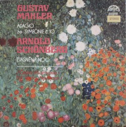 Gustav Mahler: Adagio Ze Symfonie Č. 10 / Arnold Schönberg: Zjasněná Noc