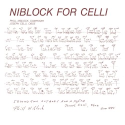 Niblock for Celli / Celli Plays Niblock