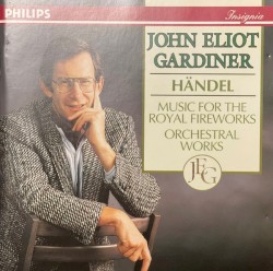 Music for the Royal Fireworks / Orchestral Works