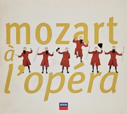 Mozart à l’opéra