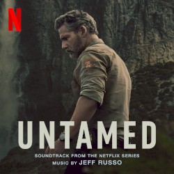 Untamed: Soundtrack from the Netflix Series
