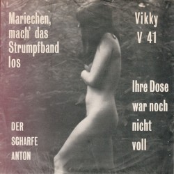 Mariechen, mach’ das Strumpfband los / Ihre Dose war noch nicht voll