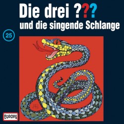 Die drei ??? 25: und die singende Schlange