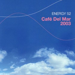 Café del Mar: 2003