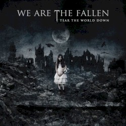 Tear The World Down